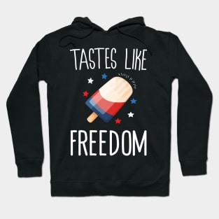 Tastes Like Freedom Hoodie